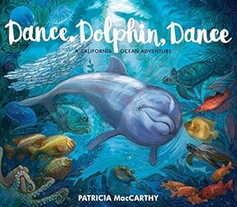 Dance, Dolphin, Dance: A California Ocean Adventure(另開視窗)