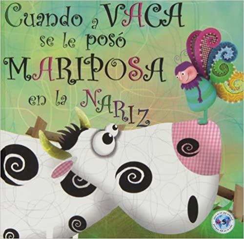 Cuando a Vaca se le posó Mariposa en la nariz(另開視窗)